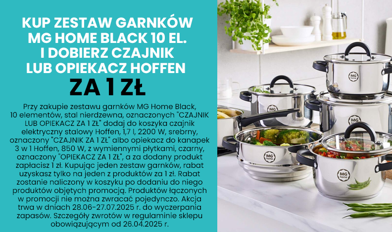 Promocja: Kup zestaw garnków  MG HOME BLACK 10 el. i dobierz czajnik lub opiekacz HOFFEN za 1 zł