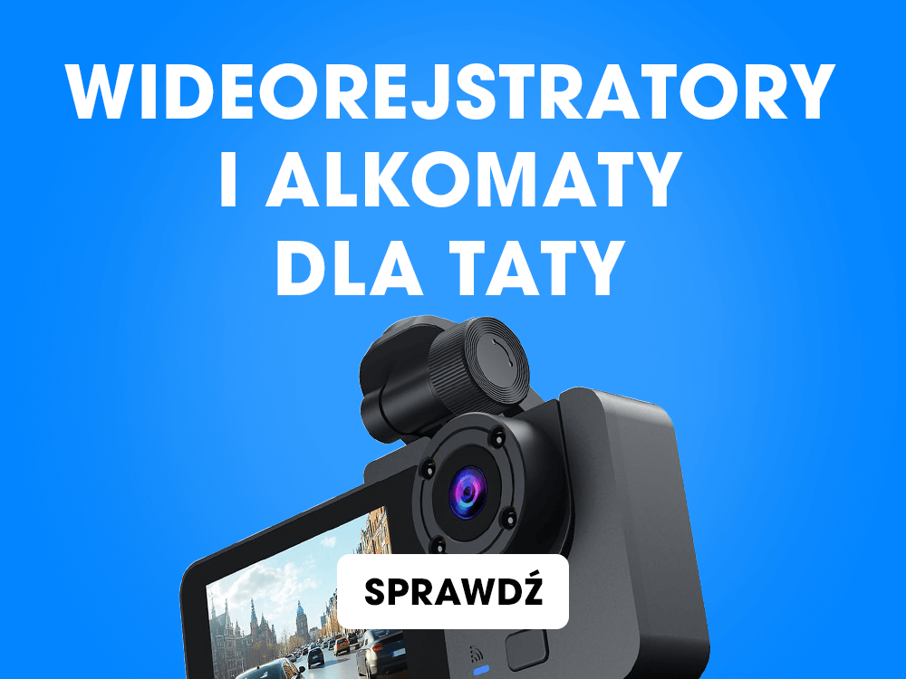 Dzień Ojca: Wideorejestratory